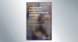 Déterminants des conflits et nouvelles formes de prévention